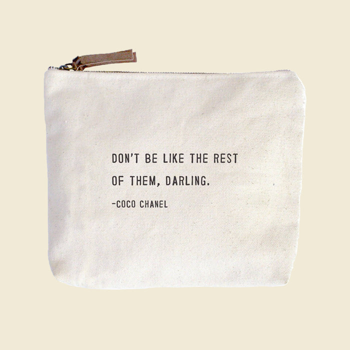 Don't Be Like The Rest Of Them Canvas Pouch