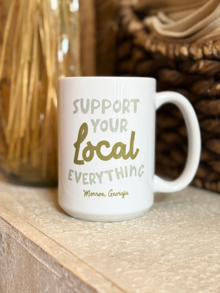 Support Your Local Everything Mug