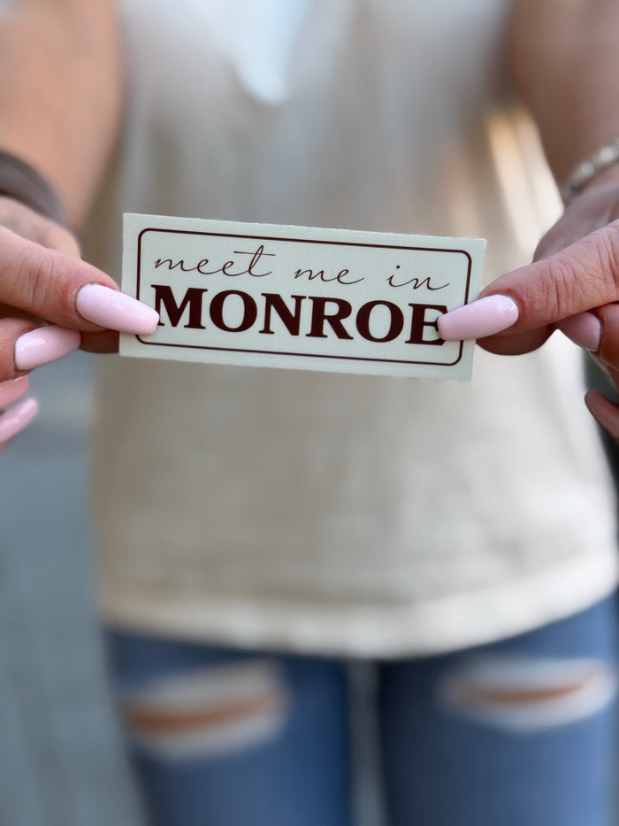Meet Me In Monroe Sticker