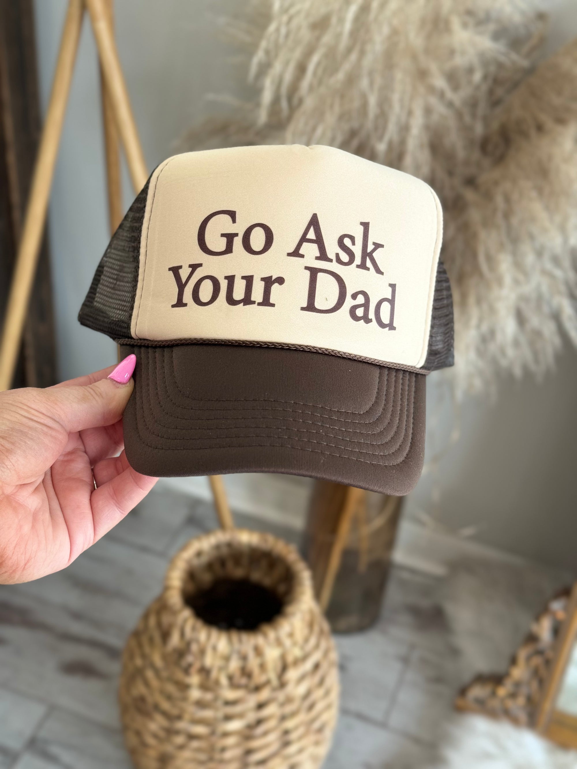 Ask Your Dad Trucker Hat