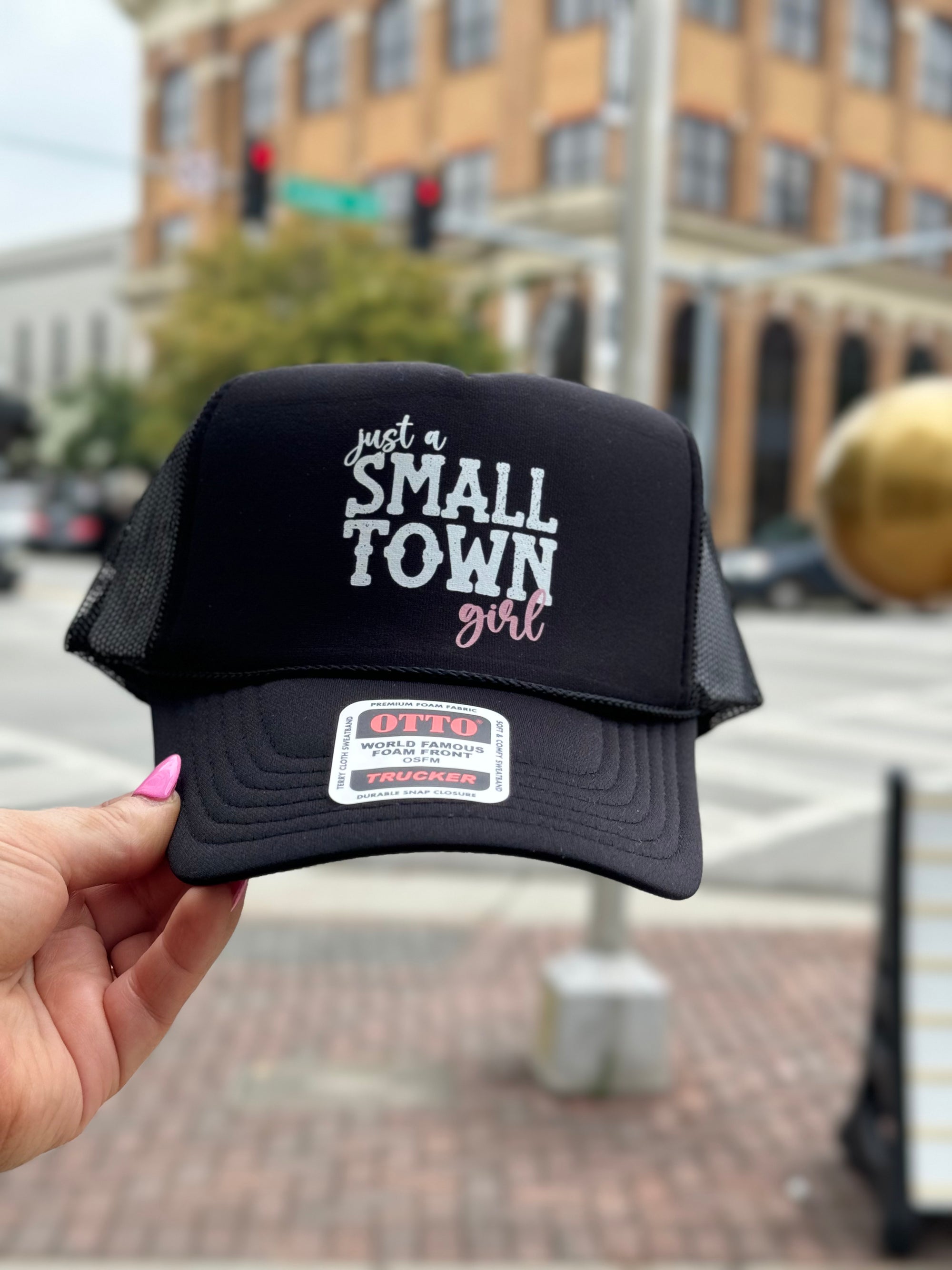 Just A Small Town Girl Trucker Hat