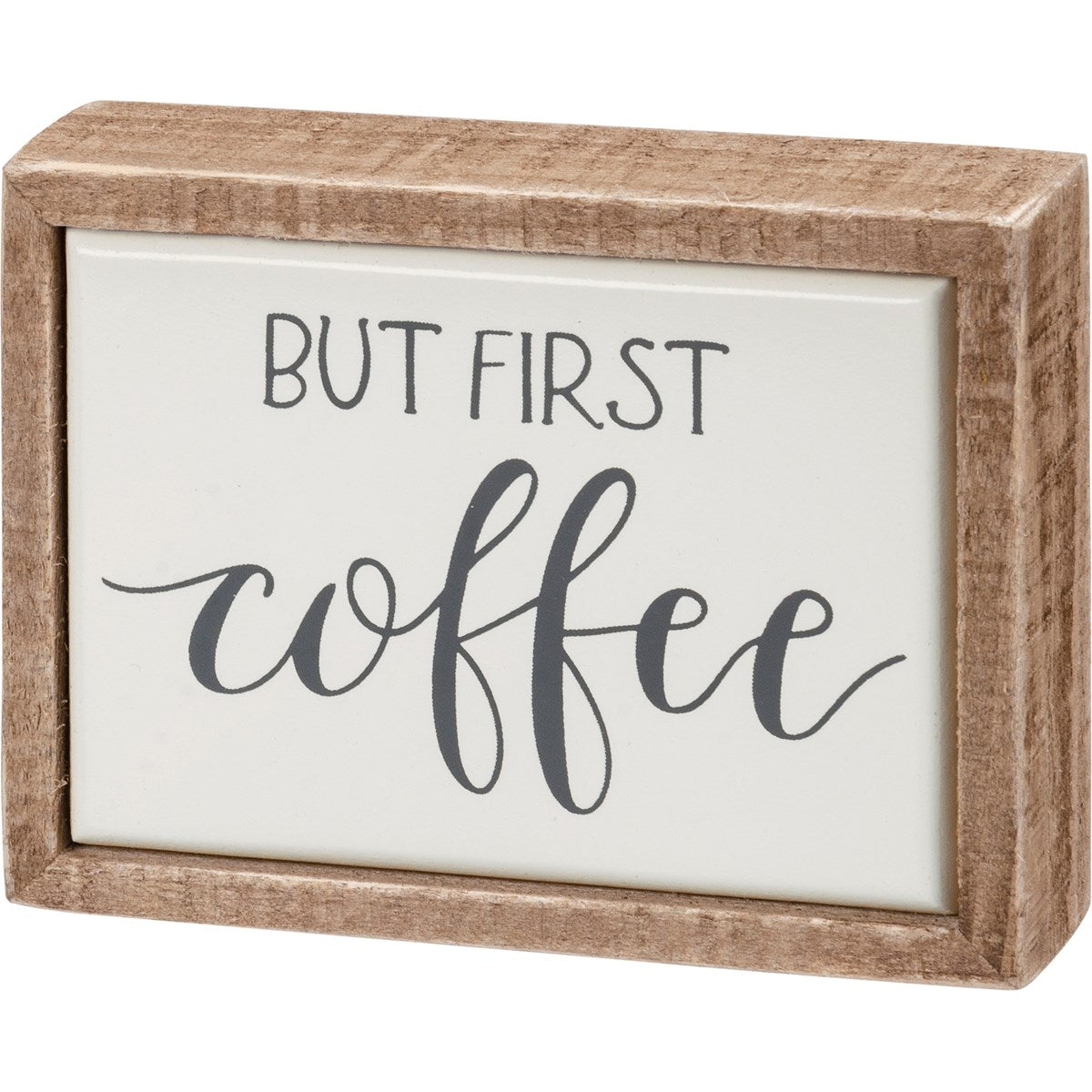 But First Coffee Mini Box Sign